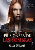 Prisionera de las sombras