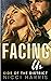 Facing Us (Kids of The District #1)