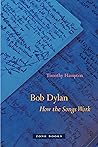 Bob Dylan: How th...
