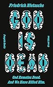 God Is Dead. God Remains Dead. And We Have Killed Him. (Penguin Great Ideas) 