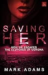 Saving Her