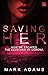Saving Her
