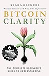 Bitcoin Clarity by Kiara Bickers