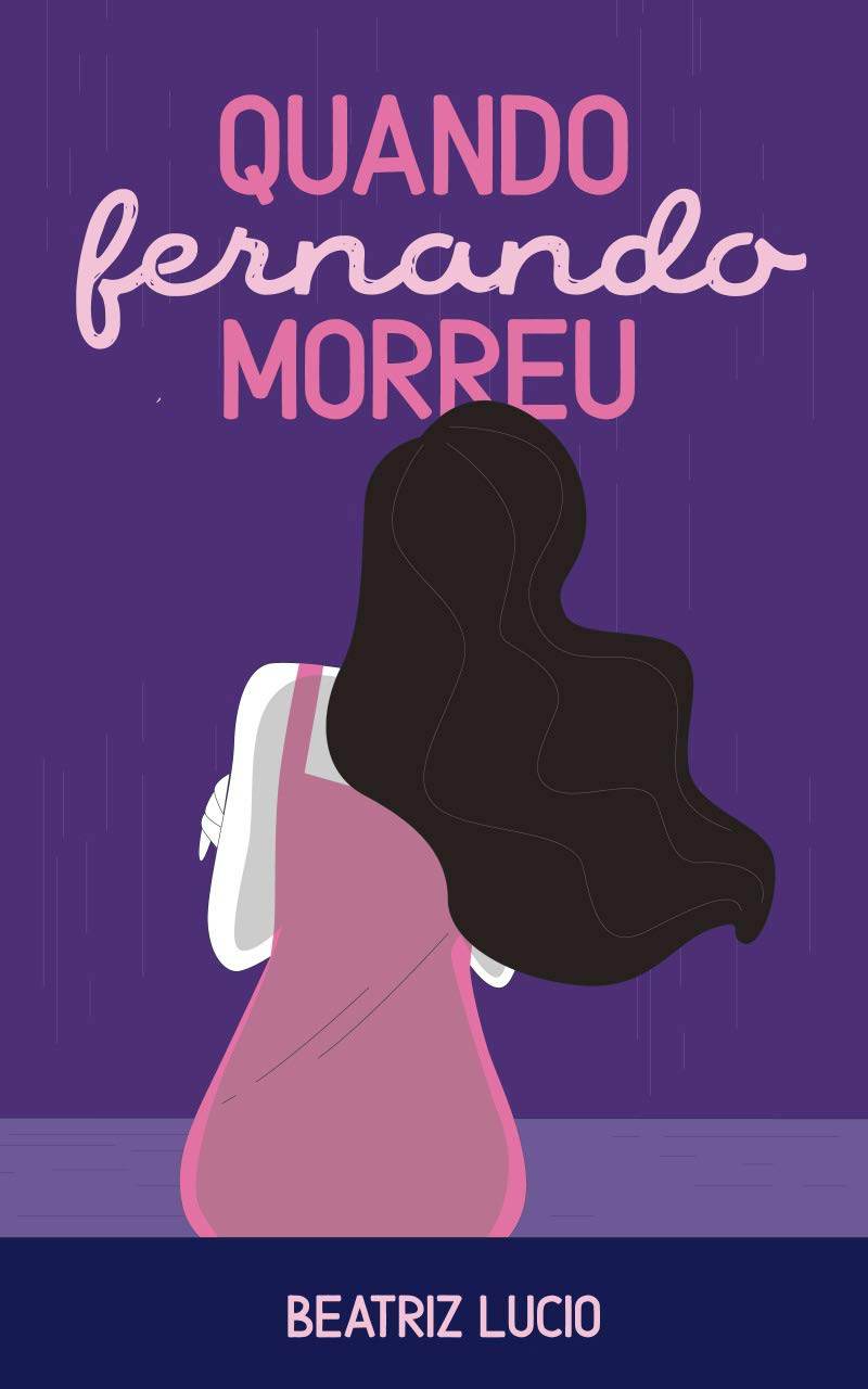Quando Fernando Morreu (Portuguese Edition)