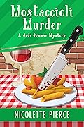 Mostaccioli Murder
