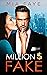 Million Dollar Fake (The Bosshole, #1)