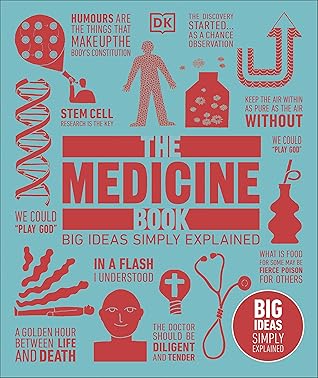 The Medicine Book: Big Ideas Simply Explained