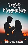 Just Magnolia