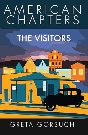 The Visitors: American Chapters