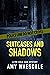Suitcases and Shadows