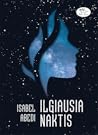 Ilgiausia naktis by Isabel Abedi