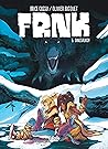 FRNK - Volume 6 - Dinosaurs!! by Olivier Bocquet FRNK - Volume 6 - Dinosaurs!! by Olivier Bocquet