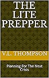 The Lite Prepper: Planning For The Next Crisis