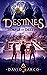 Destines: The Temple of Destiny (Destines Series Book 2)