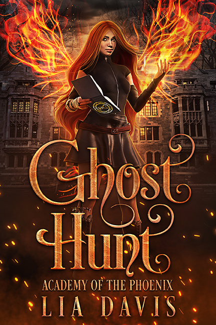 Ghost Hunt (Academy of the Phoenix, #1)