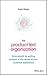 The Product-Led Organizatio...