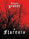 A Floresta (Portuguese Edition)