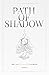 The Path of Shadow: Self an...