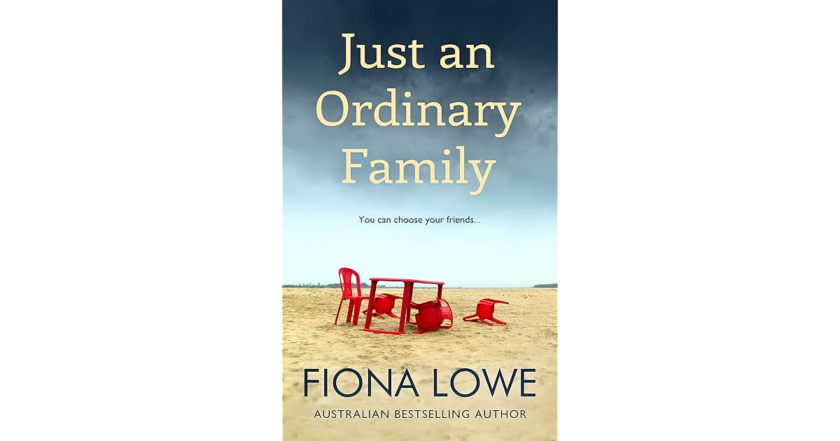 Just an Ordinary Family by Fiona Lowe