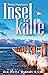Inselkälte (Hella Brandt, #5)