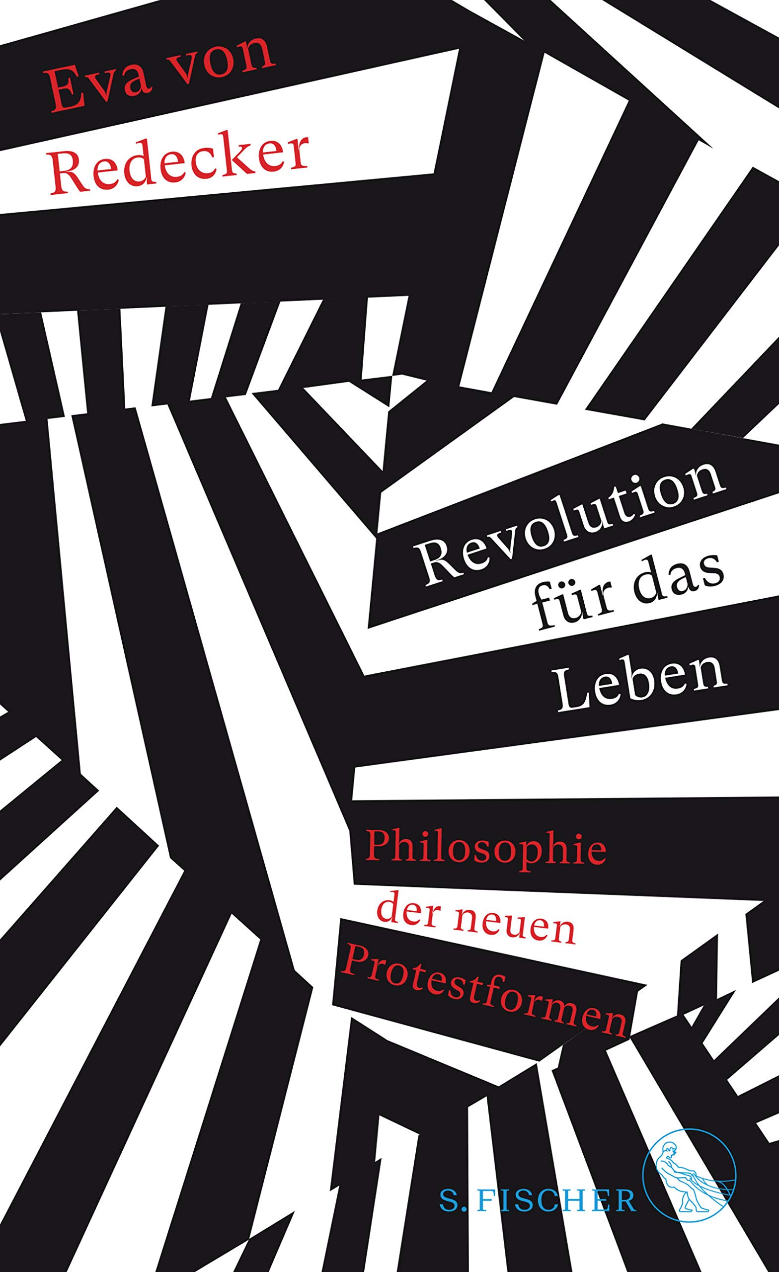 Revolution für das Leben. Philosophie der neuen Protestformen (Kindle Edition)