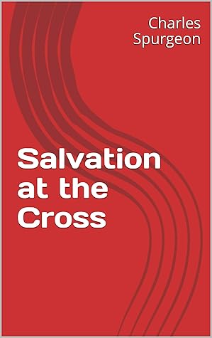 Salvation at the Cross