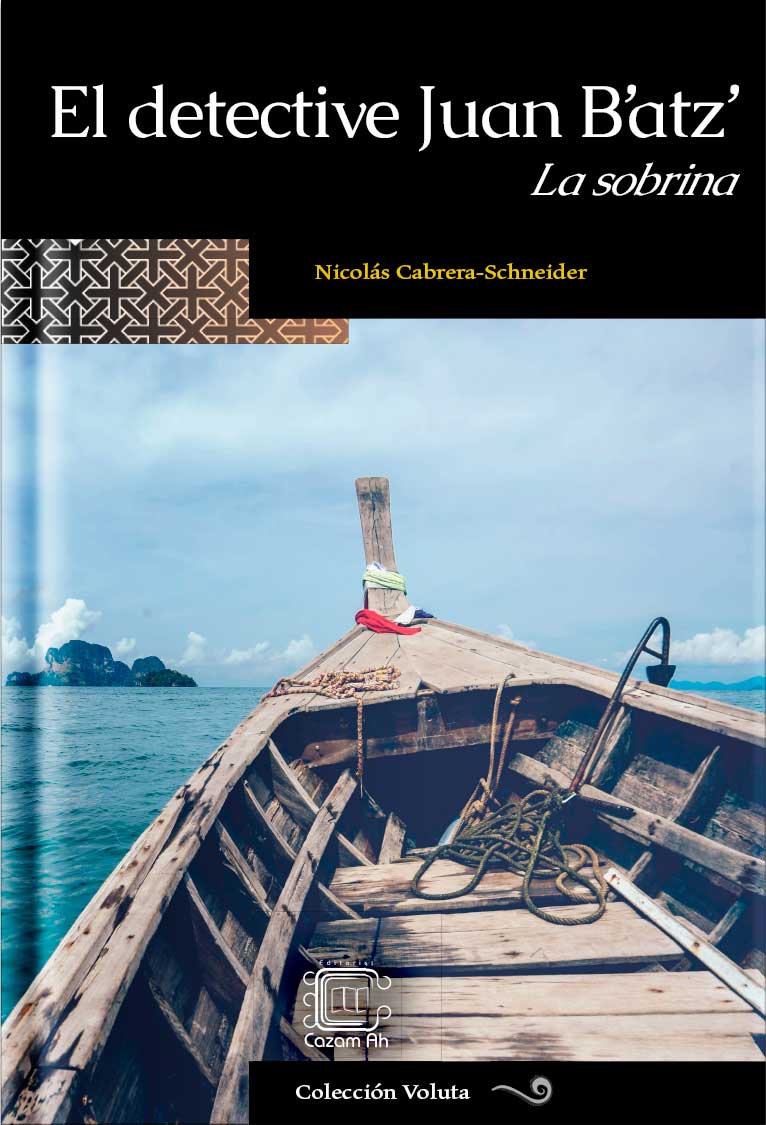 El detective Juan B’atz’: La sobrina (Paperback)