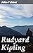 Rudyard Kipling: Enriched edition. Exploring the Literary Legacy and Imperialist Themes of a Victorian Nobel Prize Winner
