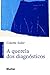 A Querela dos Diagnósticos by Colette Soler