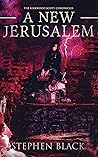 A New Jerusalem: The Kirkwood Scott Chronicles