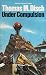 Under Compulsion by Thomas M. Disch Under Compulsion by Thomas M. Disch