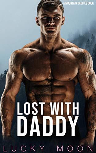 Lost With Daddy (Mountain Daddies #2)