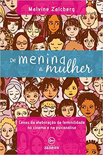 De menina a mulher: cenas da elaboração da feminilidade no cinema e na psicanálise