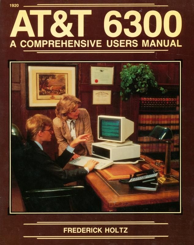 AT&T 6300  A Comprehensive User's Manual (Paperback)