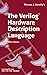 The Verilog® Hardware Description Language by Donald E. Thomas