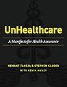 UnHealthcare: A M...