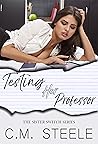 Testing Her Professor by C.M. Steele