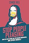 Stop People Pleas...