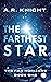 The Farthest Star (The Far Horizons, #1)