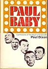 Paul Baby by Paul Dixon