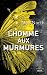 L'Homme aux murmures (French Edition)