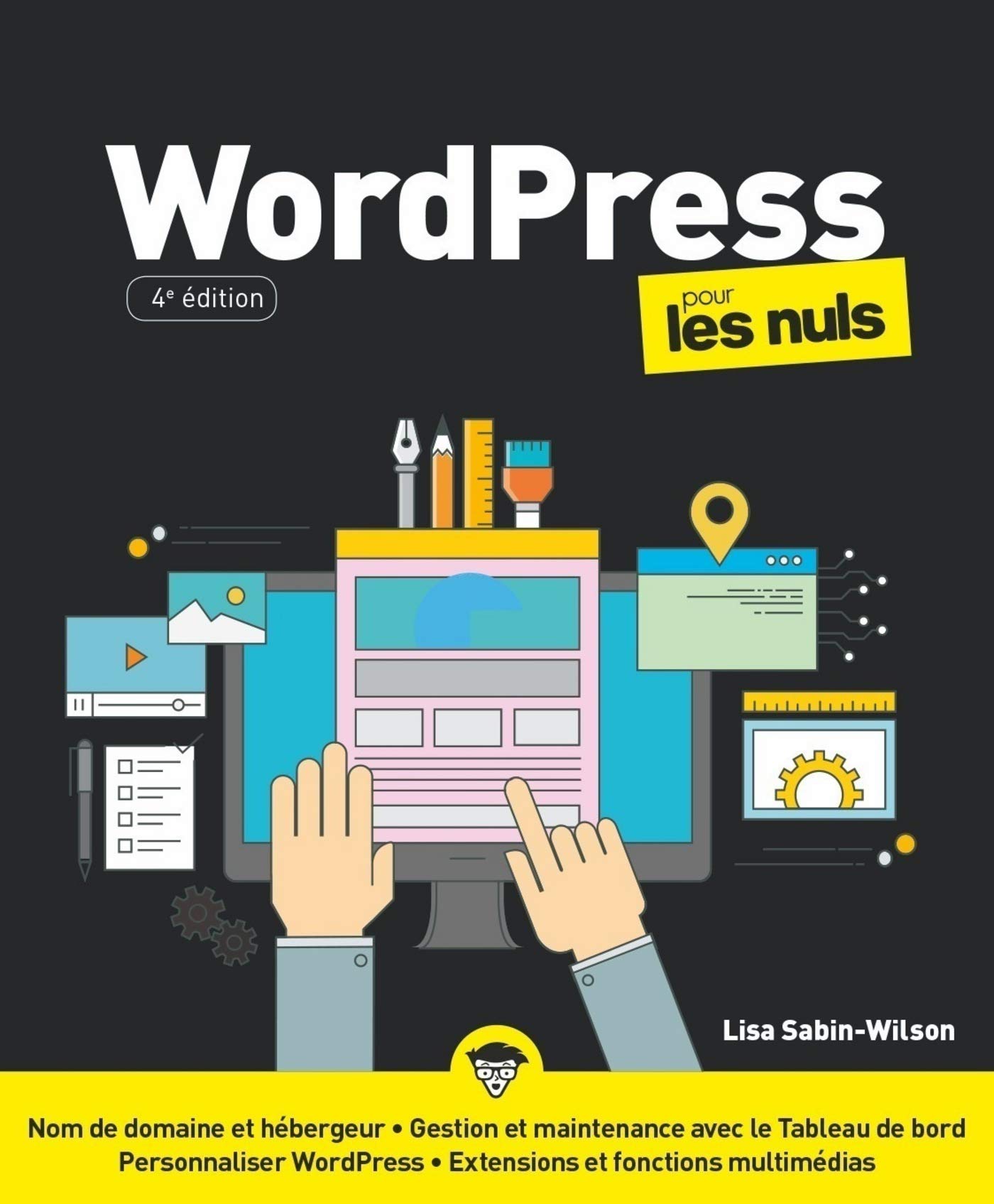 WordPress Pour les Nuls, 4e (French Edition)