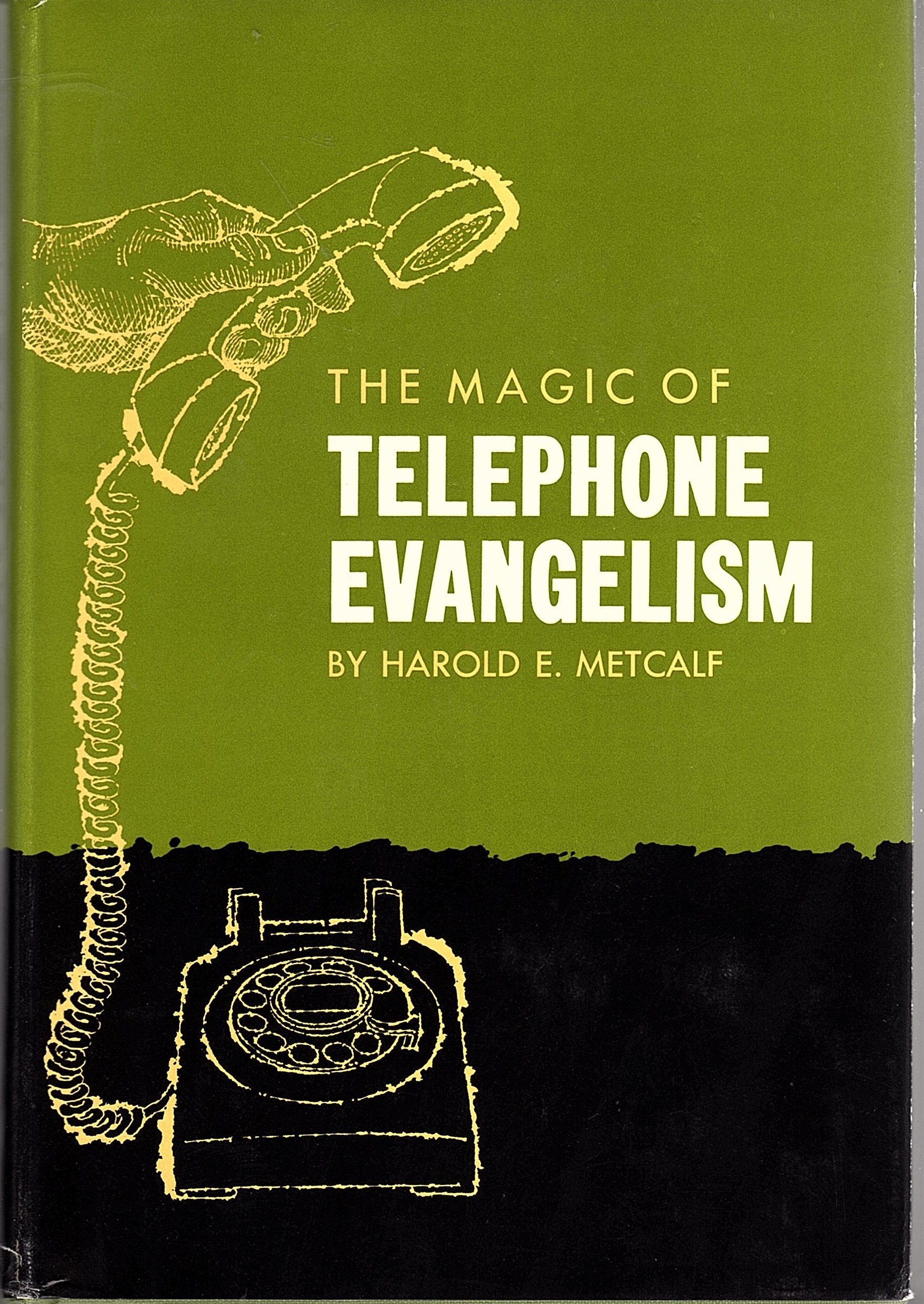 The Magic of Telephone Evangelism (Hardcover)