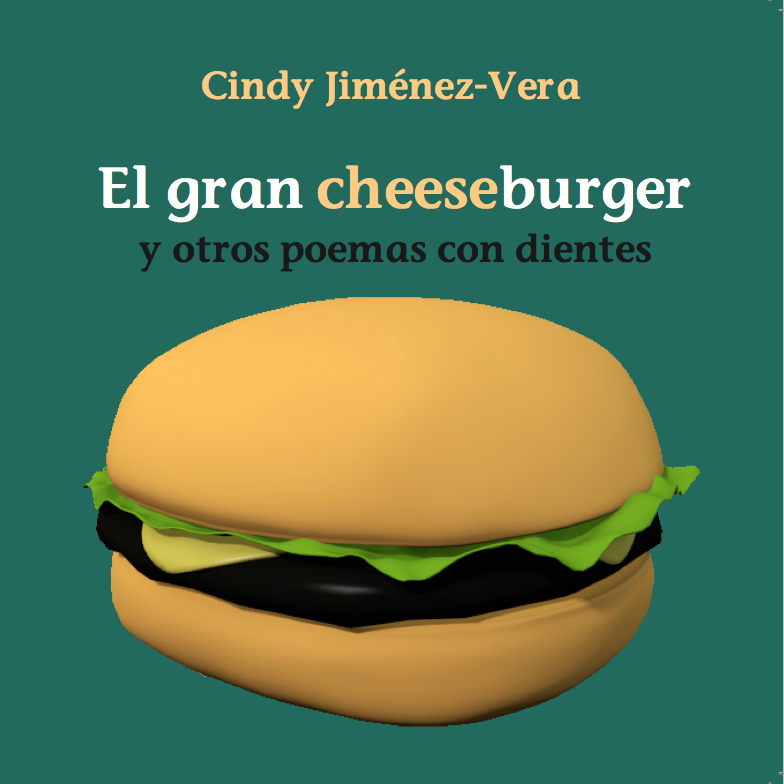 El gran cheeseburger y otros poemas con dientes