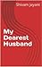 My Dearest Husband