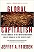 Global Capitalism: Its Fall and Rise in the Twentieth Century, and Its Stumbles in the Twenty-First