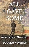 All Gave Some: An American Narrative