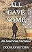 All Gave Some by Douglas Veverka