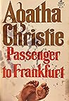 Passenger to Frankfurt by Agatha Christie