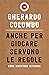 Anche per giocare servono l...